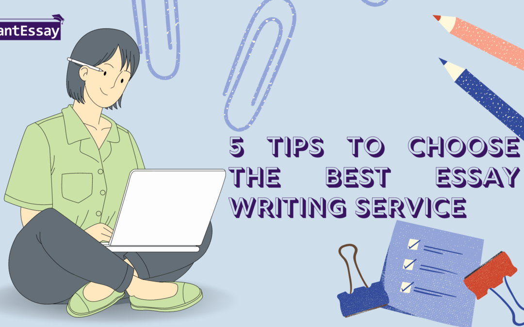 5-Tips-to-Choose-the-Best-Essay-Writing-Service-Blog-Post-Banner